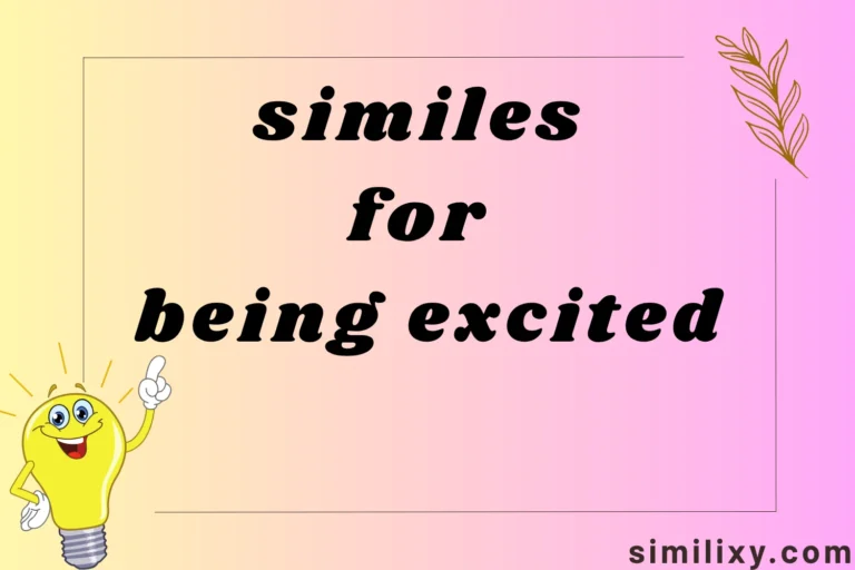 similes for being excited