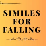 similes for falling