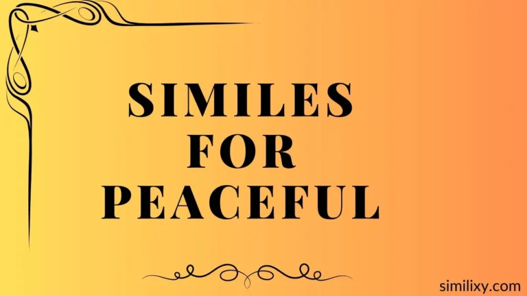 similes for peaceful