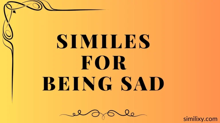 similes for being sad