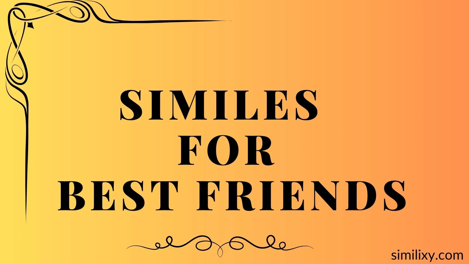 similes for best friends