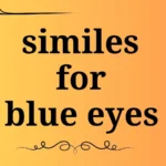 similes for blue eyes