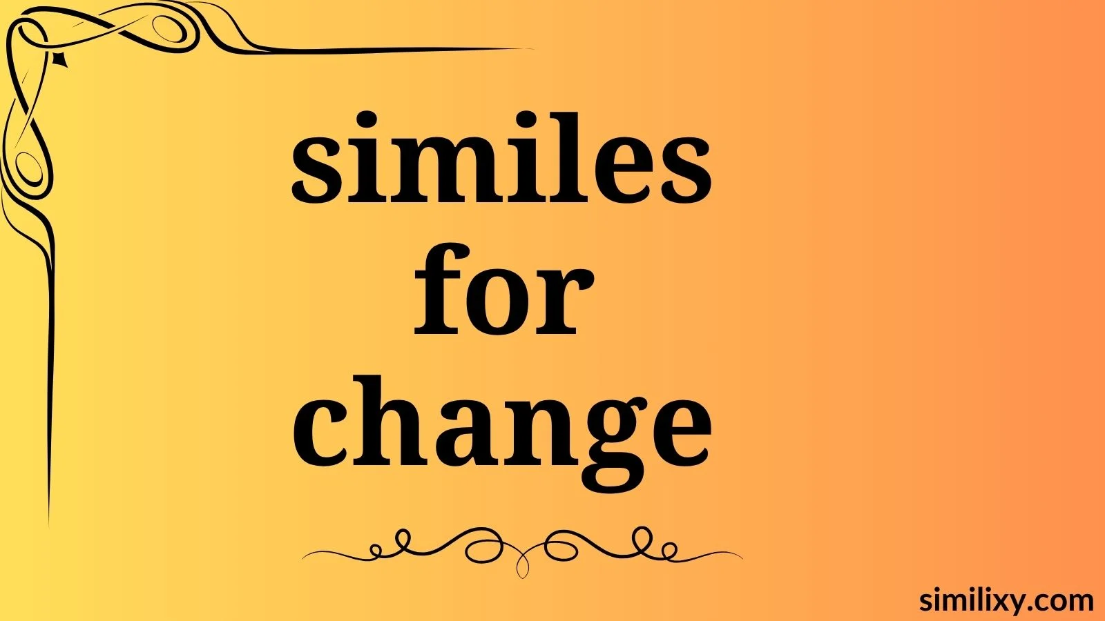 similes for change
