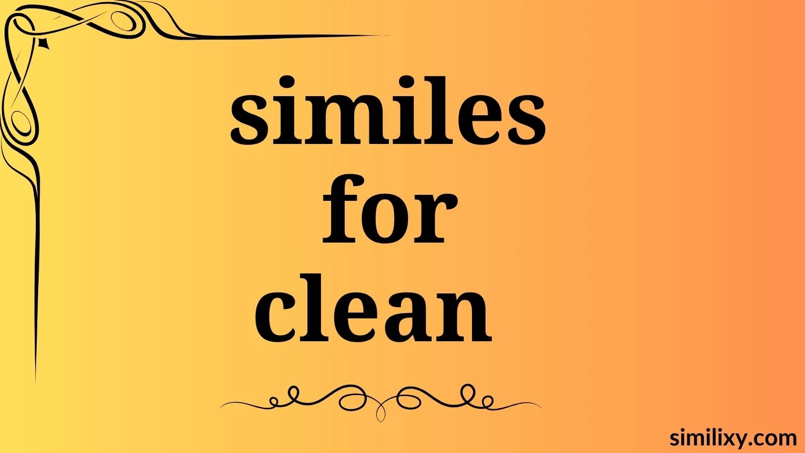similes for clean