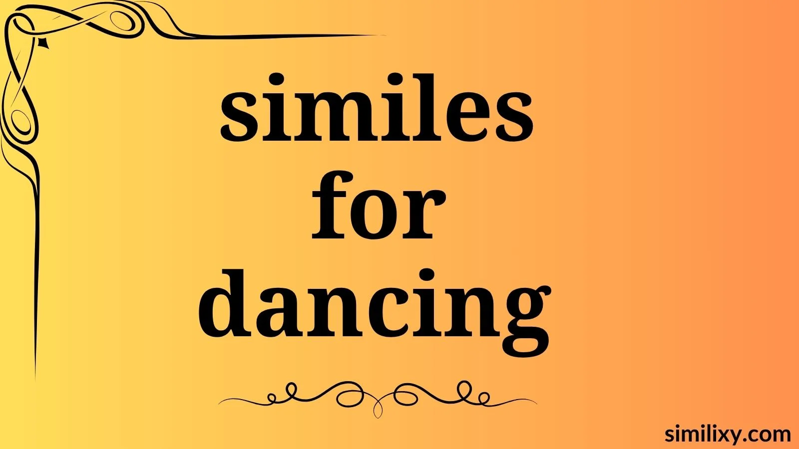 similes for dancing