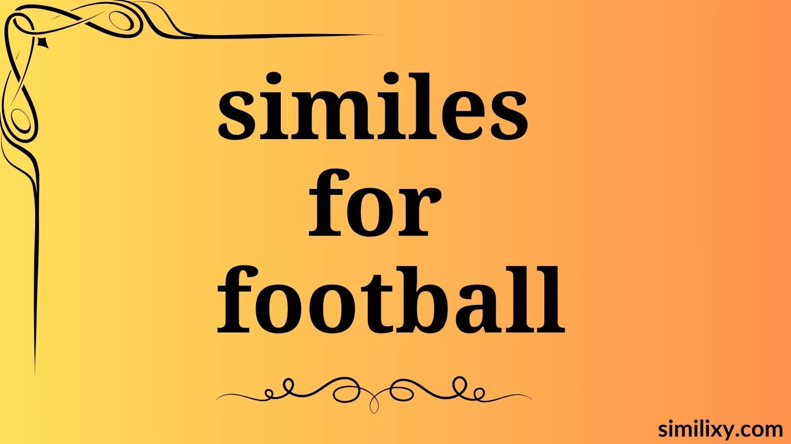 similes for football