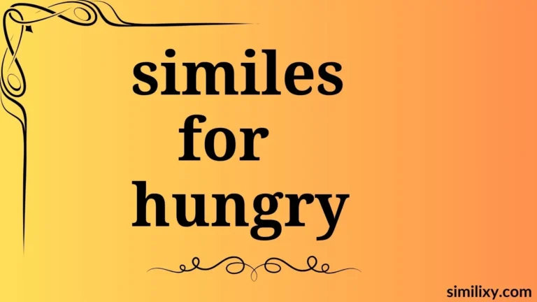 similes for hungry