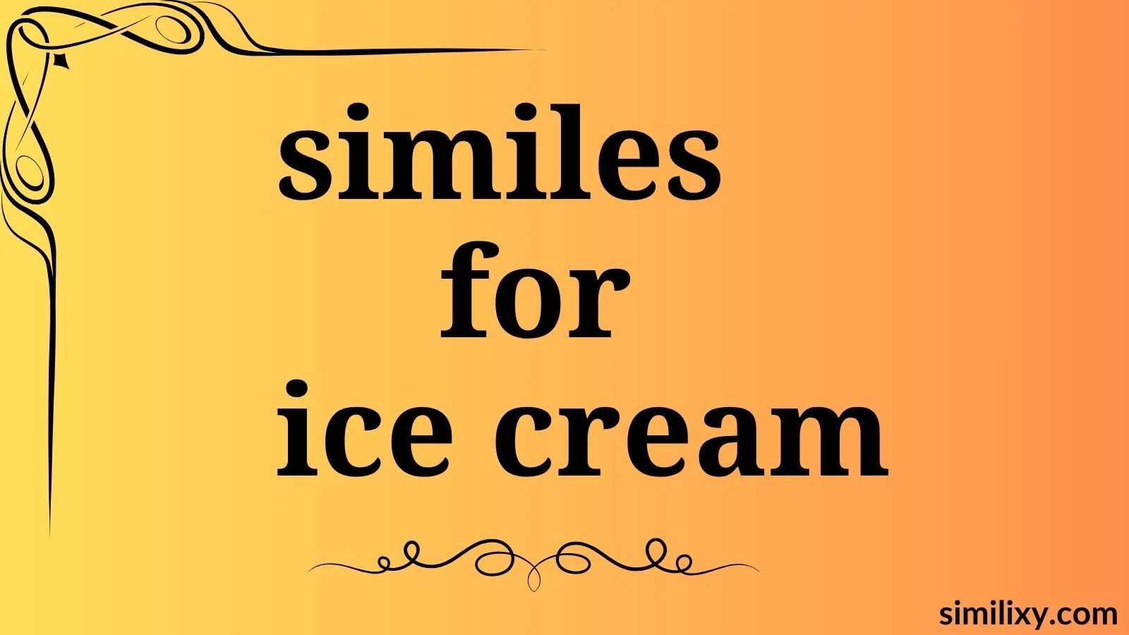 similes for ice cream