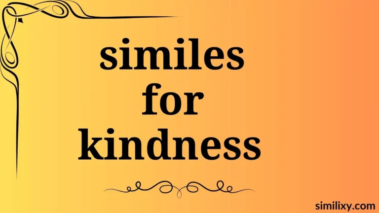 similes for kindness