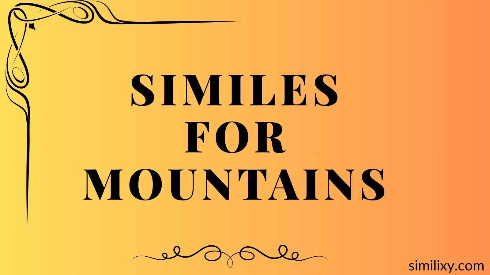 similes for mountains