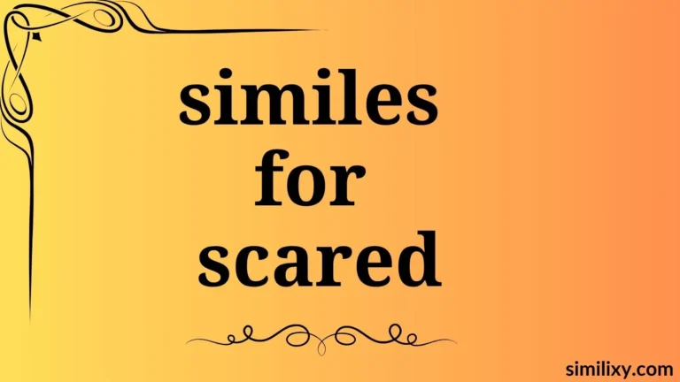 similes for scared