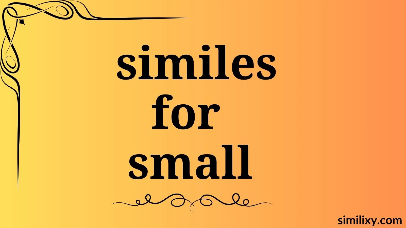 similes for small