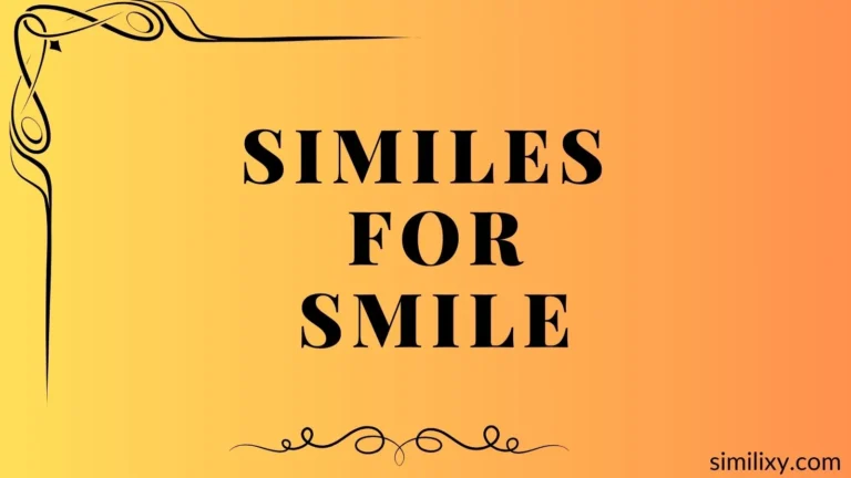 similes for smile