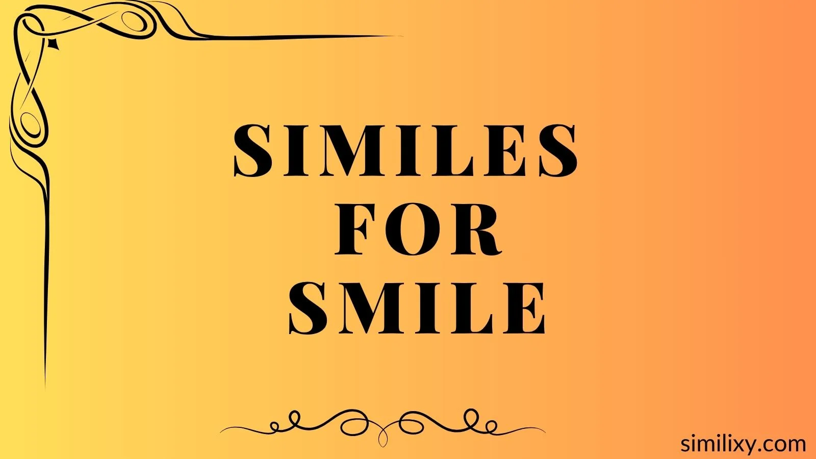 similes for smile