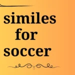 similes for soccer