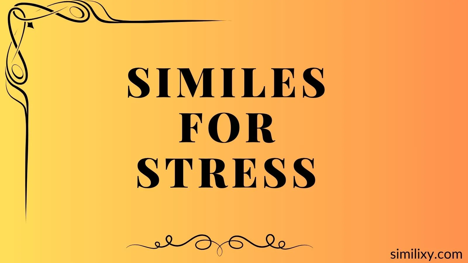 similes for stress