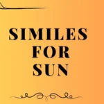 similes for sun