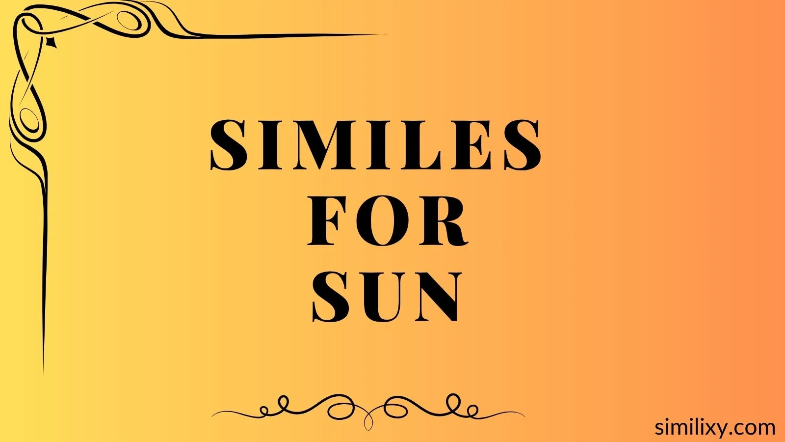 similes for sun