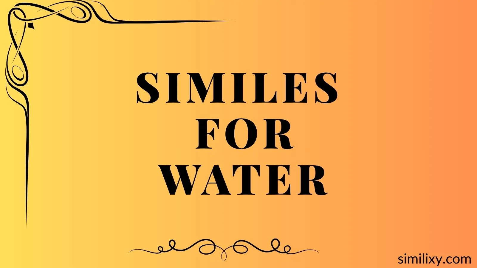 similes for water
