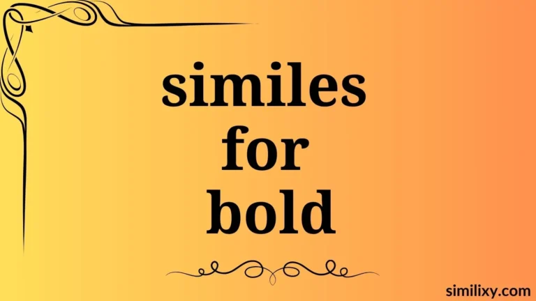 similes for bold