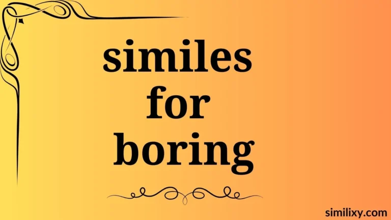 similes for boring