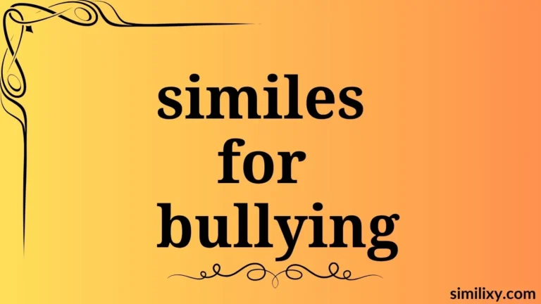similes for bullying
