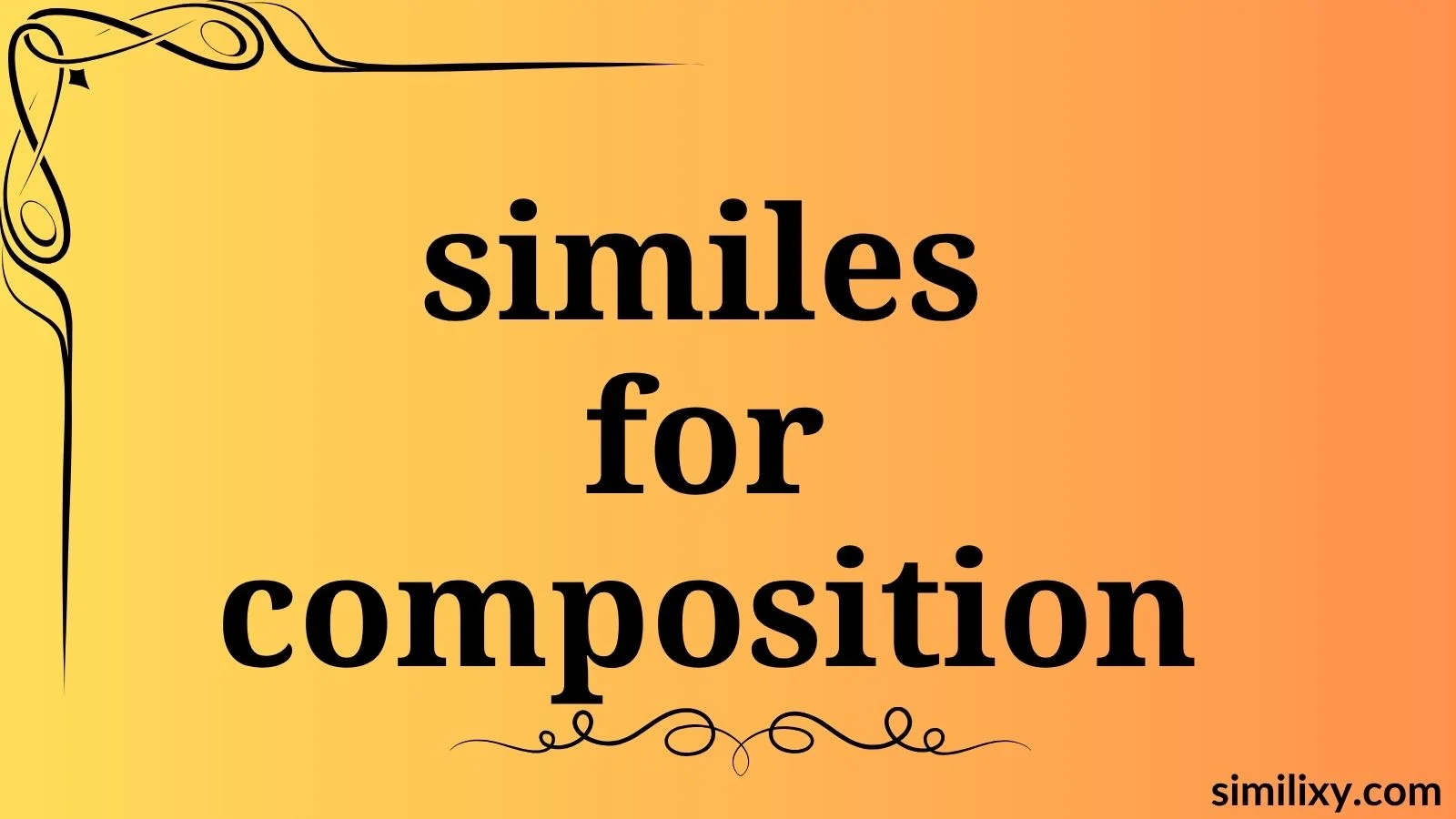 similes for composition
