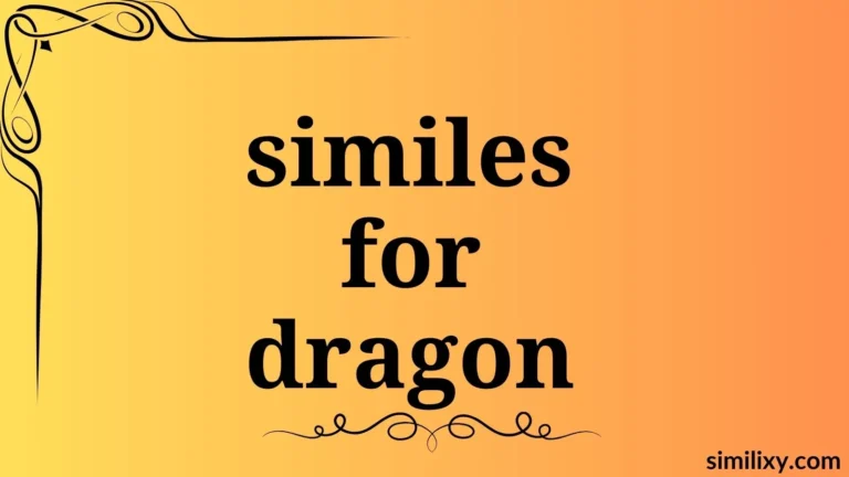 similes for dragons