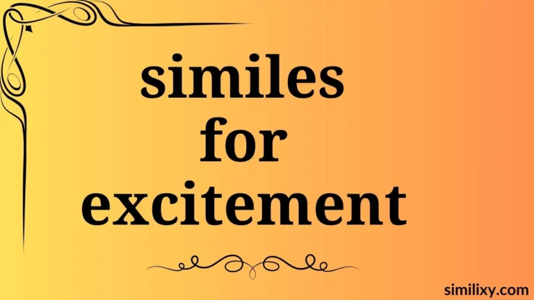 similes for excitement