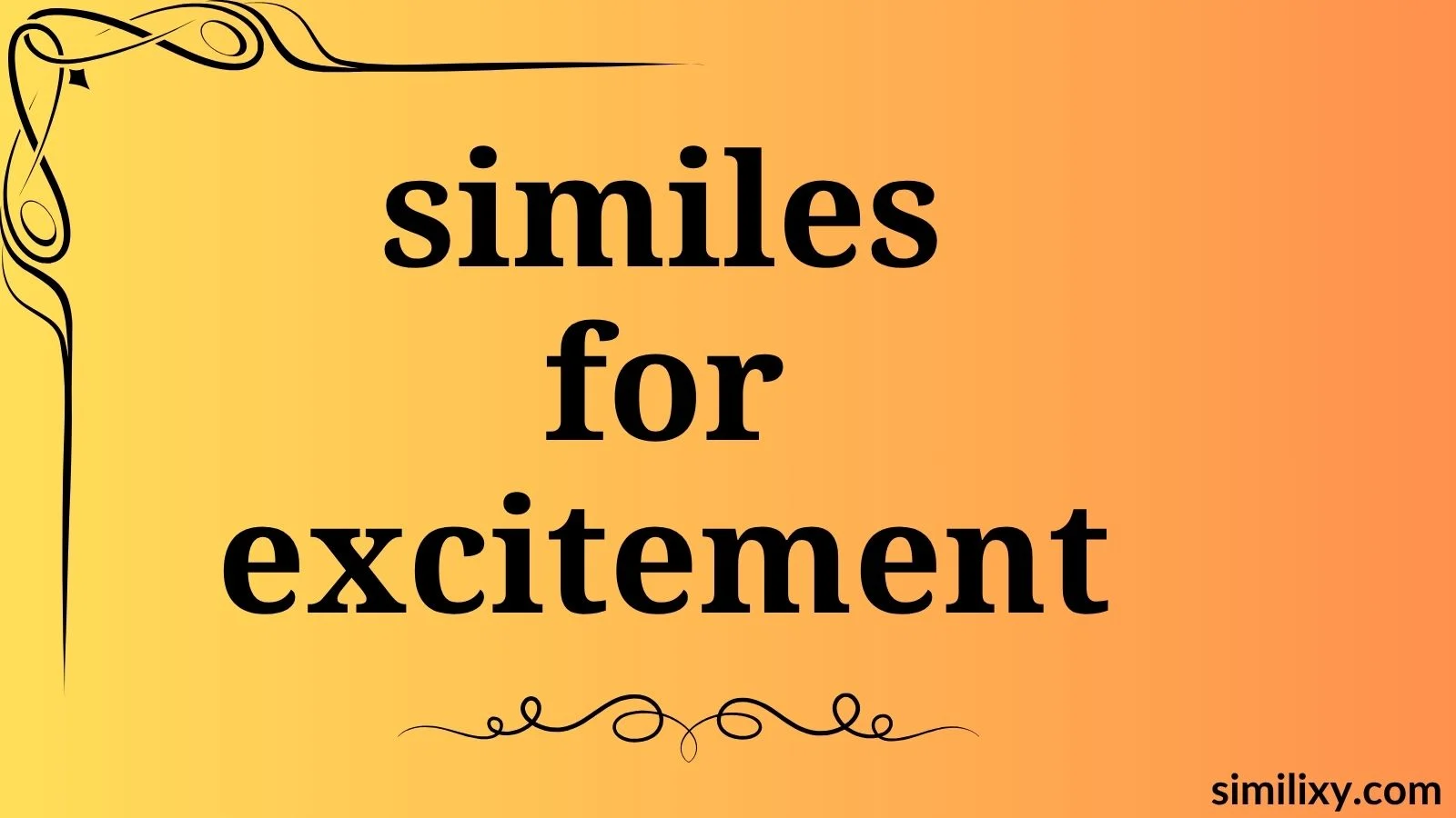 similes for excitement