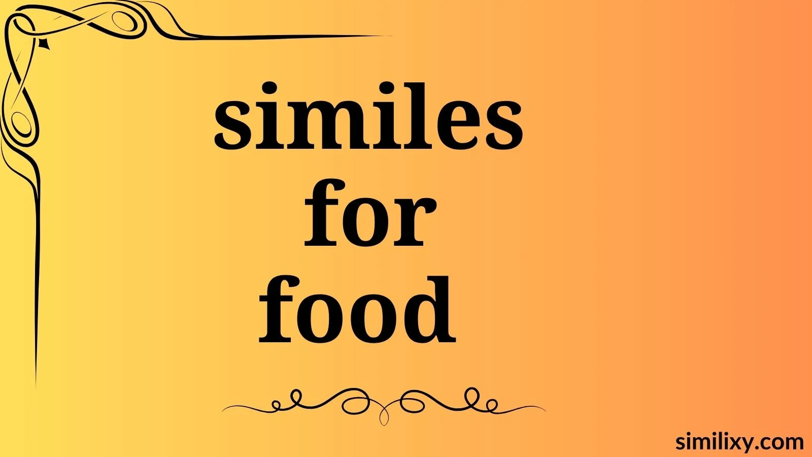 similes for food