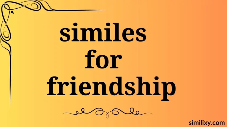 similes for friendship