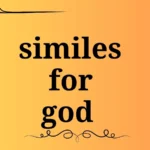 similes for god