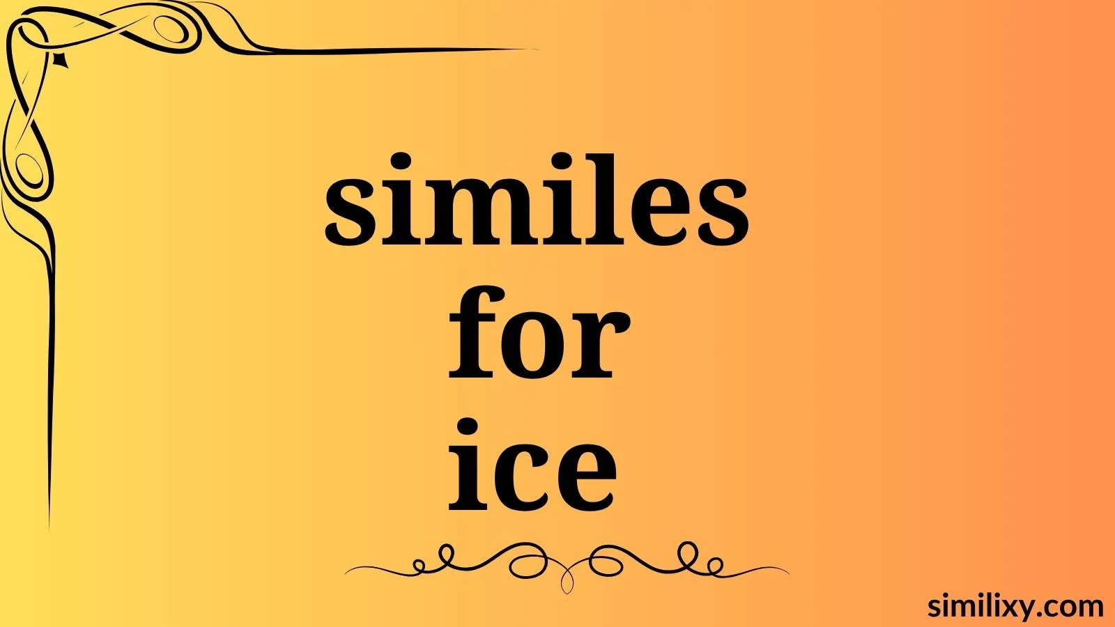 similes for ice