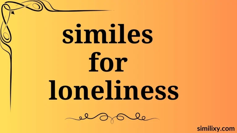 similes for loneliness