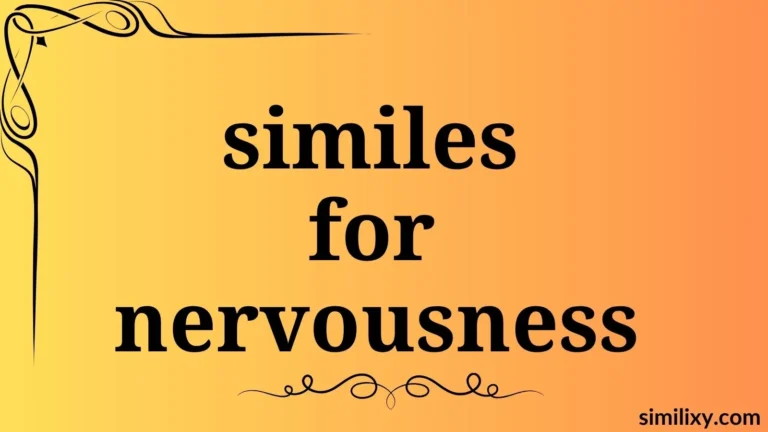 similes for nervousness