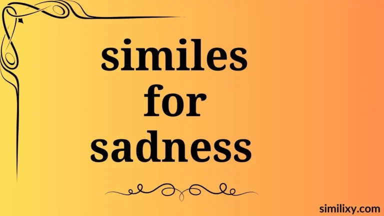 similes for sadness