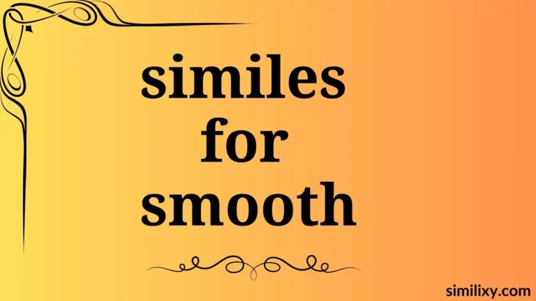 similes for smooth