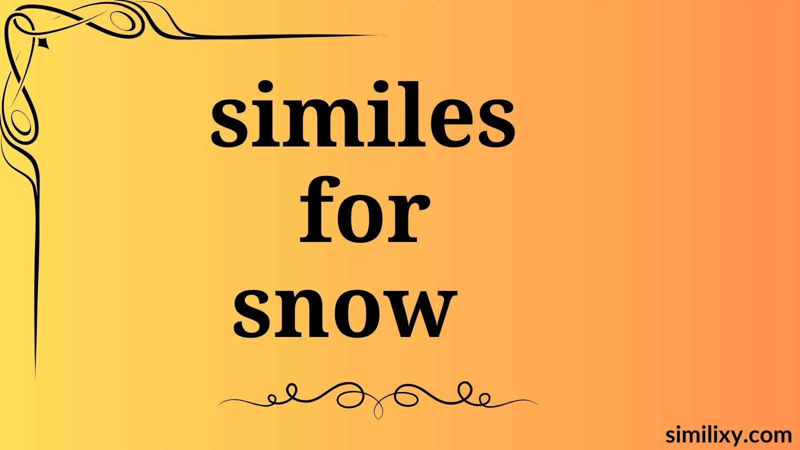 similes for snow
