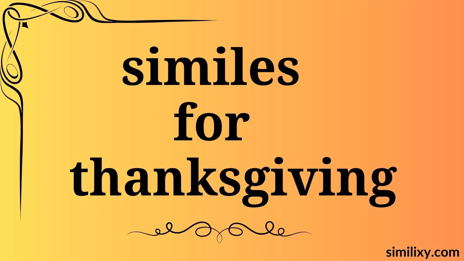 similes for thanksgiving