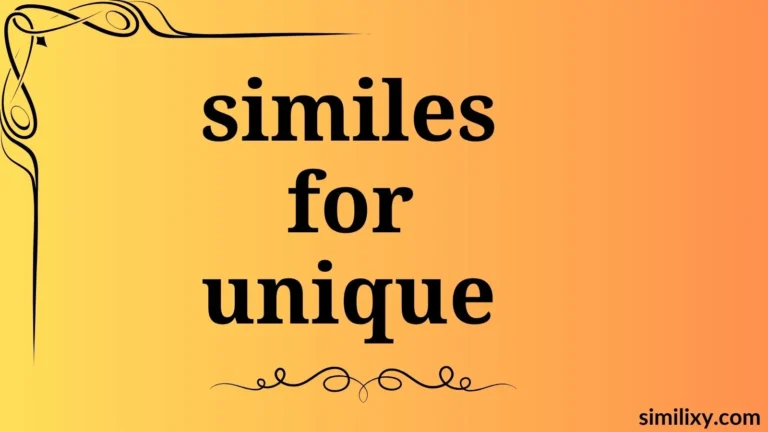 similes for unique