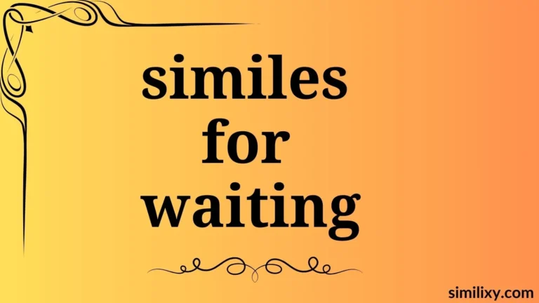 similes for waiting